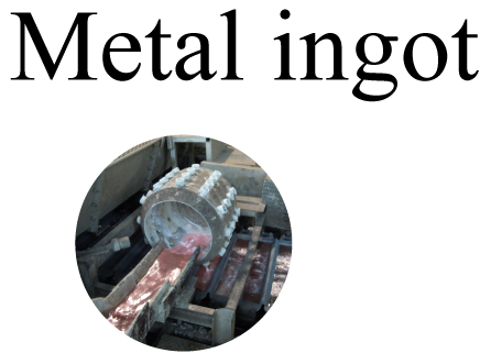 metal ingot